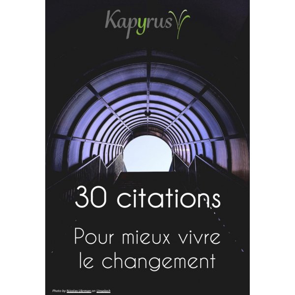 Capacite D Adaptation 30 Citations Pour Bien Vivre Le Changement